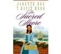 Sacred Shore, SONGS OF ACADIA Janette Oke, T. Davis Bunn (Auteur)