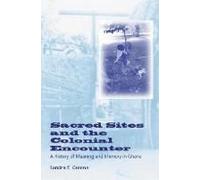 Sacred Sites And The Colonial Encounter