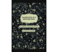 Sacred Soil of A Growing Soul