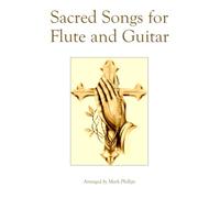 Sacred Songs for Flute and Guitar