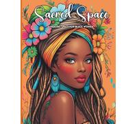 Sacred Space: A Healing Space for Black Women - Coloring & Activity Book