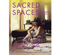 Sacred Spaces for Inspired Living Your Guide to Design Enlightenment by Bea Pila Bea Pila (Auteur)