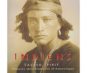 Sacred Spirit - Chants des Indiens d