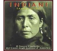 Sacred Spirit - Indiani-Il Nuovo Capitolo Dei Canti