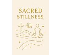 Sacred Stillness