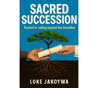 Sacred Succession: Rooted in calling beyond the bloodline