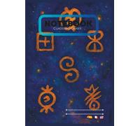 SACRED SYMBOLS NOTEBOOK / CUADERNO SÍMBOLOS SAGRADOS / CAHIER SYMBOLES SACRÉS: English/Español/Français