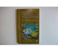 Sacred Tibetan Teachings: Death and Liberation