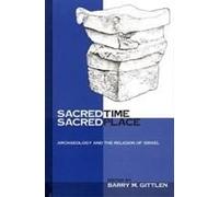 Sacred Time, Sacred Place