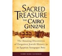 Sacred Treasure the Cairo Genizah by Rabbi Mark Rabbi Mark Glickman Glickman Rabbi Mark Rabbi Mark Glickman Glickman (Auteur)
