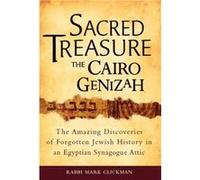 Sacred Treasure the Cairo Genizah by Rabbi Mark Rabbi Mark Glickman Glickman Rabbi Mark Rabbi Mark Glickman Glickman (Auteur)