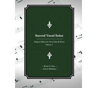 Sacred Vocal Solos: Original Music For Vocal Solo & Piano