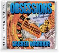 Sacred Warrior - Obsessions [Compact Discs]