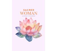 Sacred Woman Gateway 1 Journey Guide