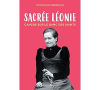 Sacrée Léonie - Cancre Sur Le Banc Des Saints