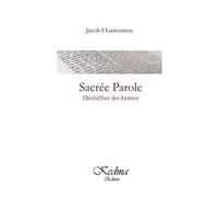 Sacrée Parole: Déchiffrer Des Lettres