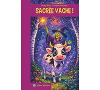 Sacrée vache !