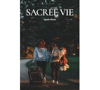 Sacrée Vie (French Edition)