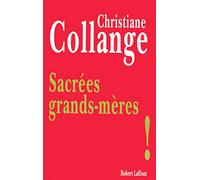 Sacrées grands-mères !