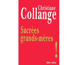 Sacrées grands-mères !