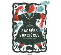 Sacrées sorcières Roald Dahl (Auteur), Marie Saint-Dizier (Traduction)