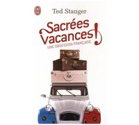 Sacrées Vacances ! - Une Obsession Française