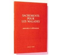 Sacrements pour les malades/ PF pour le célébrant