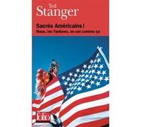 Sacrés Américains ! Nous, les Yankees, on est comme ça