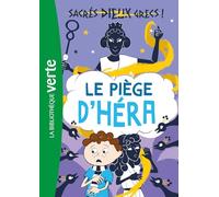 Sacrés dieux grecs ! 02 - Le piège d'Héra