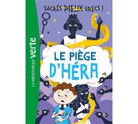 Sacrés dieux grecs ! 02 - Le piège d'Héra - Stella Tarakson - Bb Rose Verte - Poche - Roman cadet