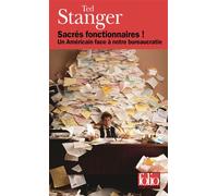 Sacrés fonctionnaires !: Un Américain face à notre bureaucratie