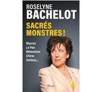 Sacrés monstres ! Roselyne Bachelot-Narquin (Auteur)