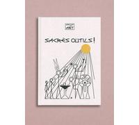 Sacrés outils ! - Céline Robin - Fonds Dotation Robert Mazlo - broché - Monographie