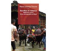 Sacrifice et violence: Réflexions autour d’une ethnographie au Népal