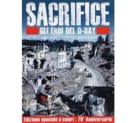 Sacrifice - Gli Eroi Del D-Day [Italian Edition] by documentario