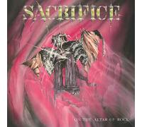 SACRIFICE - ON THE ALTAR OF ROCK LP PREORDER FOR RELEASE DATE 10/03/2 - K72z