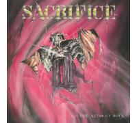Sacrifice On the Altar of Rock (Vinyl) 12" Album
