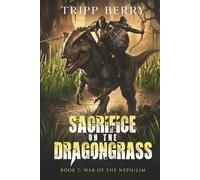 Sacrifice on the Dragongrass
