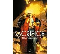 Sacrifice tome 2 Rick Remender (Auteur), Max Fiumara (Illustration), André Lima Araújo (Illustration)