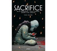 Sacrifice tome 4 Rick Remender (Auteur), Max Fiumara (Illustration), André Lima Araújo (Illustration)