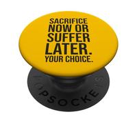 Sacrifice vs souffrir - Gym, Hustle, Succès, Motivation PopSockets PopGrip Adhésif