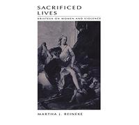 Sacrificed Lives: Kristeva on Women and Violence