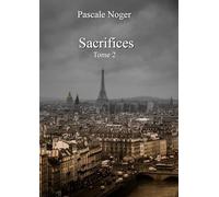 Sacrifices: Inspecteur Vottier Tome 2
