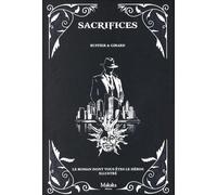 Sacrifices: Le roman dont vous êtes le héros illustré