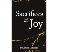Sacrifices of Joy