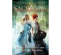 Sacrifices (Shadow Grail) Lackey, Mercedes (Auteur)