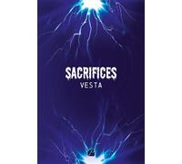 Sacrifices - Vesta - Du Pantheon Eds - broché - Contes / Légendes