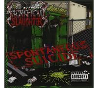 Sacrificial Slaughter Spontaneous Suicide Explicit Lyrics (CD)