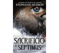 Sacrificio del Septimus - Parte 1: Saga El más allá n.º 8