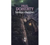 Sacrilège à Blackfriars